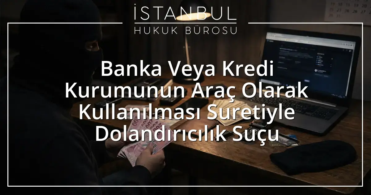 İstanbul Ceza Avukatı