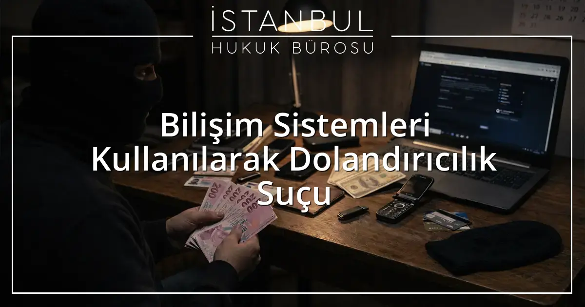 İstanbul Ceza Avukatı