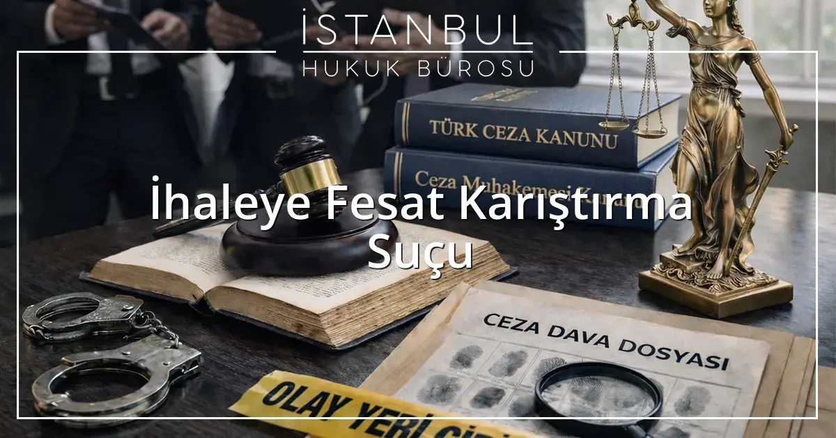 İstanbul Ceza Avukatı