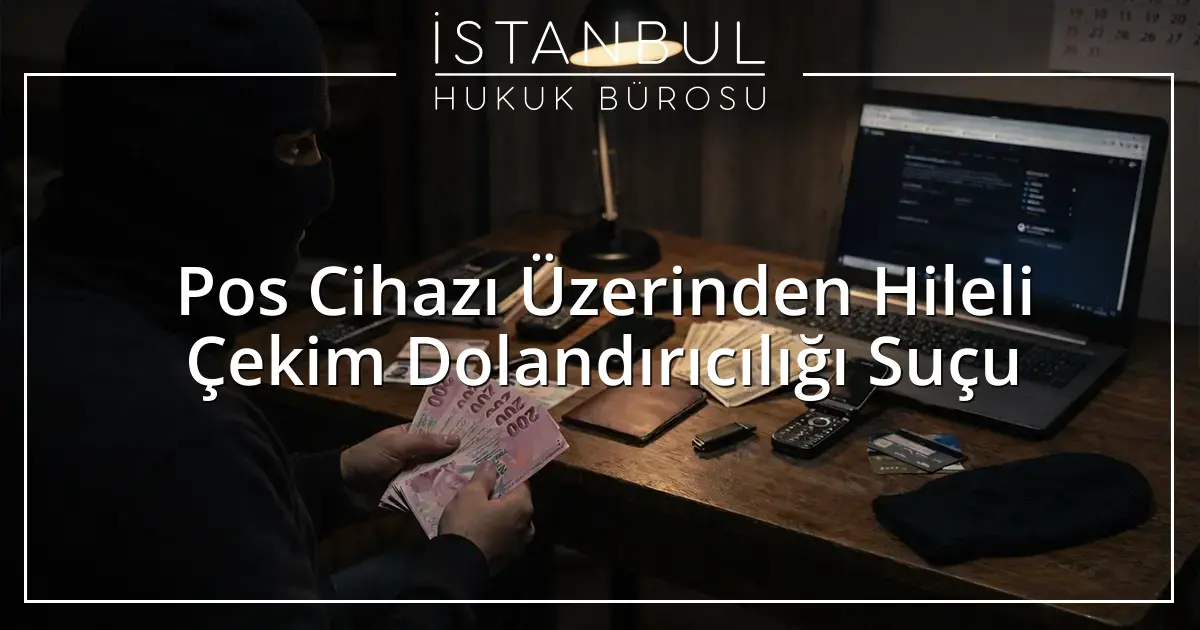 İstanbul Ceza Avukatı