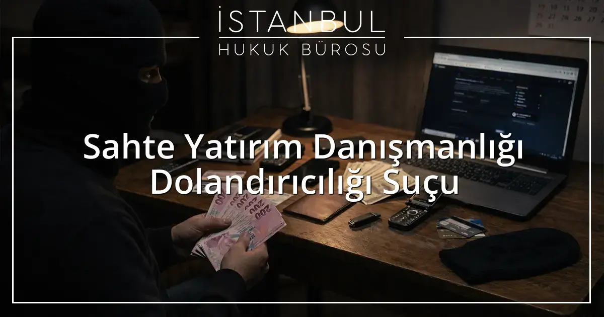 İstanbul Ceza Avukatı