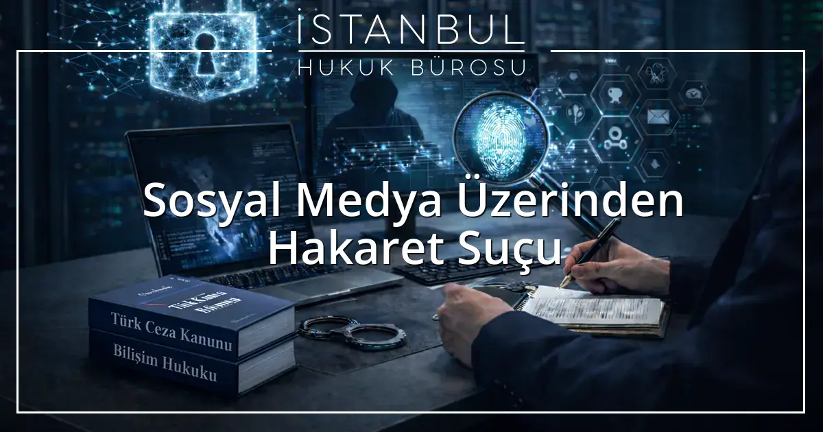İstanbul Ceza Avukatı
