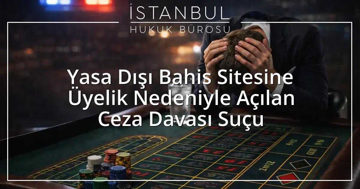 İstanbul Ceza Avukatı